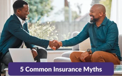 5 Common Insurance Myths and the Real Facts Behind Them